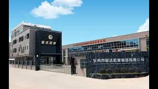 GooDa company  Profile , Filming locations：Huangjiang Factory