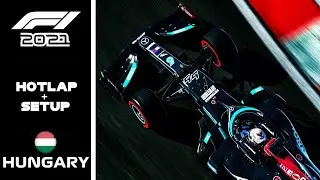 F1 2021 Hungary Hotlap + Setup 1:12.6
