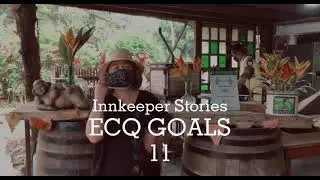 INNKEEPER Stories | ECQ GOALS 11 | CASA SAN PABLO OFFICIAL
