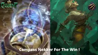 GWENT PRO RANK | The Magic Compass Will Guide You to Victory | Still Good Deck in 10.5