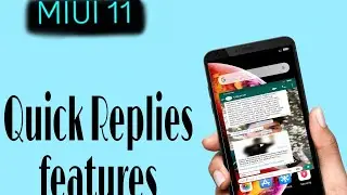 How to use miui 11  |Quick replies features|  What'sapp Ouick Replies.|