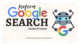 How to Perform Google Search using Python | Pywhatkit | Ayushi Rawat