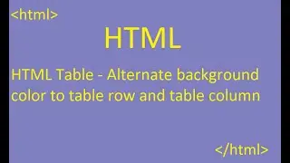 HTML Table - alternate background to row and column