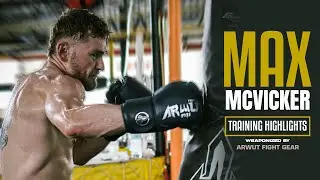 Training Highlights: Max McVicker. Weaponized by ARWUT Fight Gear.