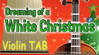 Dreaming of a White Christmas - Violin - Play Along Tab Tutorial