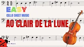 Au Clair de la Lune / By the Light of the Moon - Easy Cello Sheet Music