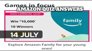Amazon Kids Carnival Quiz Answers Today|14 July 2021| Daily Quiz Time