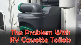 RV CASSETTE TOILETS: Are They For Outdoorsy People? Boondocking?