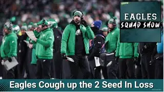 EAGLES SQUAD SHOW: EAGLES FALL IN FINALE AND COSTS THEM THE #2 SEED