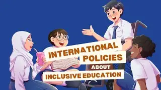International Policy about Inclusive Education