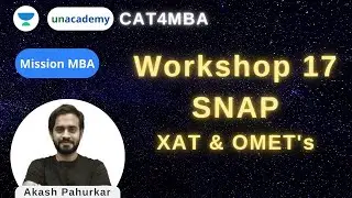 Gear-up For SNAP & OMET's | Workshop 17 | SNAP | XAT | IIFT | CMAT | TISS | MAH-CET |Akash Pahurkar