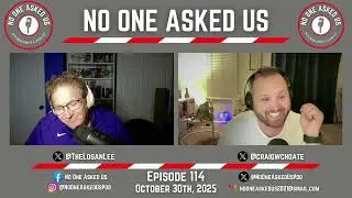 The Boys Are Back | No One Asked Us (Ep114) 10/31/25