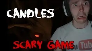 Scary Games - Candles w/ Reactions & Facecam