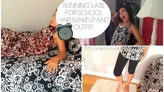 Running Late Hair, Makeup and Outfit!