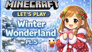Minecraft | Lets Play | Winter Wonderland SMP | Episode 5
