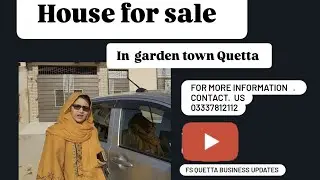 House for sale 🏠/garden Town  Quetta /2024