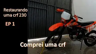 Restaurando uma crf 230 Parte 1: Comprei a moto e primeira lavagem em anos