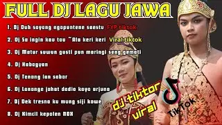 FULL DJ LAGU JAWA VIRAL TIKTOK || DJ SLOW REMIX FYP TIKTOK TERBARU || DJ CAMPURSARI TERPOPULER