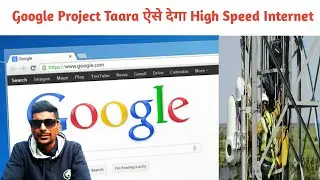 Project Taara Explained || Google introduces High Speed Internet using Light Beams | Ashish Gupta
