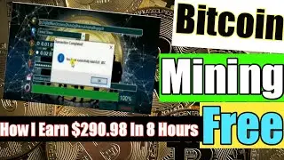 How To Mine Bitcoin On Windows | How I Earn $290.98 In 8 Hours | Best Bitcoin Mining Software 2022
