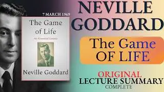 The Game of Life - Neville Goddard Lecture Summary | Full Breakdown