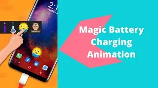 Magical Battery Charging Animation Screen/Full Battery Charging Alarm/Best Android App.