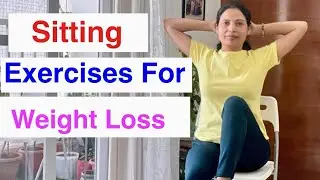 Sitting Exercises for Weight Loss 🔥| Chair Exercise | Vajan Kam Karne ke liye Exercise 