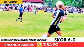 FULL MATCH‼️King Polo dkk mengamuk,Bintang Kemanuk cetak setengah lusin gol ke gawang Tira Fc