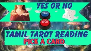 🧿yes or no🧿pick a card in tamil🧿 tarot reading ask anyquestion#tamiltarot#yesnotarot#tamil#timeless