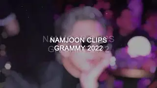 Namjoon clips for edits | GRAMMYs 2022