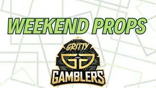 Gritty Gamblers: Weekend Prop Bets 💰 | Best NFL & College Football Player Props to Hammer