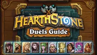 Hearthstone Duels | The Ultimate Beginner Guide!