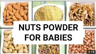 How to Make Nuts powder...For babies brain development and healthy weightgain...