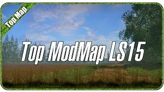 MODMAP MIT DEN MEISTEN DOWNLOADS Ls15