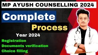 Mp ayush (B.A.M.S/ B.H.M.S) counselling 2024 full process ✅/ Full detailed video