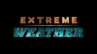 STEPHEN LOCKE STORM VLOG EXTREME WEATHER THE MOVIE