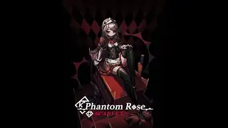 Phantom Rose Scarlet OST - Tutorial