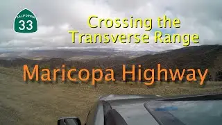 Driving over the Transverse Ranges in Ventura County