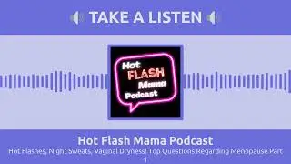 Hot Flashes, Night Sweats, Vaginal Dryness! Top Questions Menopause | Hot Flash...