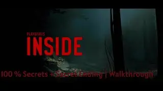 INSIDE (HD) &ndash; Full Walkthrough + All Secrets & Secret Ending (No Commentary)