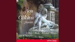 Acis and Galatea, HWV 49, Act I: Shepherd, What Art Thou Pursuing (Damon)