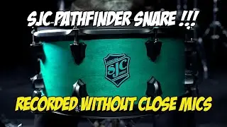 SJC PATHFINDER SNARE Sound Demo (NO CLOSE MICS)