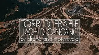 Torri di Fraele & Laghi di Cancano by Drone and Motorcycle | DroneRidersClub #004