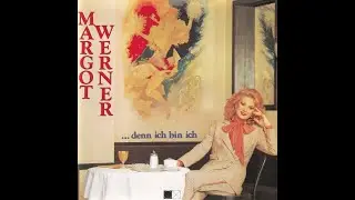 Margot Werner - Fragen Sie Frau Schmitz (Puttin' On The Ritz) 1983 (CD-/Digital-Source)
