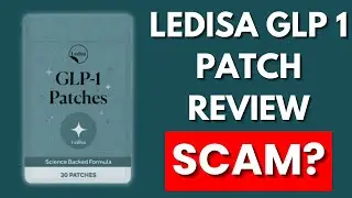 Ledisa GLP 1 Patch Review - Does It Work Or A Scam?