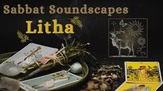Litha Visualization & Ambience ~ Sabbat Soundscape