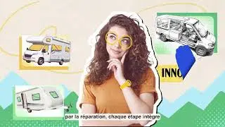 Univers des V&eacute;hicules de Loisirs - Des m&eacute;tiers passion au service de la libert&eacute;