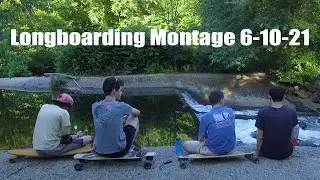 Longboarding Montage at Saddle River County Park, NJ - June 10, 2021
