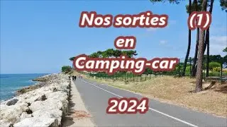 Nos sorties camping car en 2024
