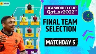 World Cup Fantasy Football... WILDCARD Team Selection, Matchday 5 - Final Draft  - LIVE STREAM